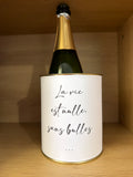 La vie est nulle sans bulles 